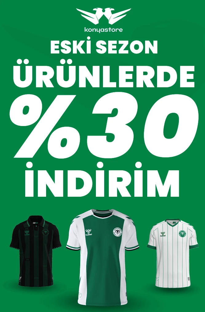 KONYA STORE ESKİ SEZON ÜRÜNDE %30 İNDİRİM